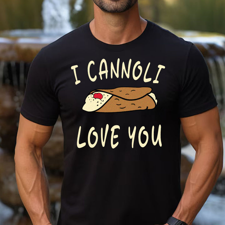 I Cannoli Love You Tee