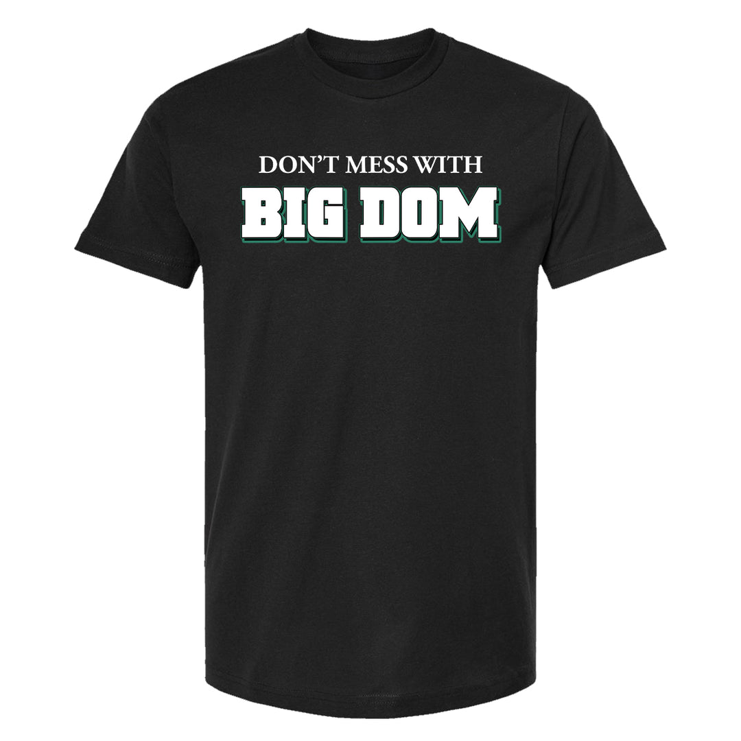 dont-mess-dom-tee