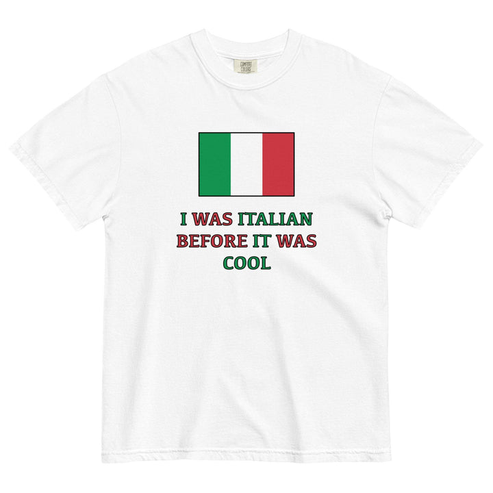 I Was Italian Before It Was Cool